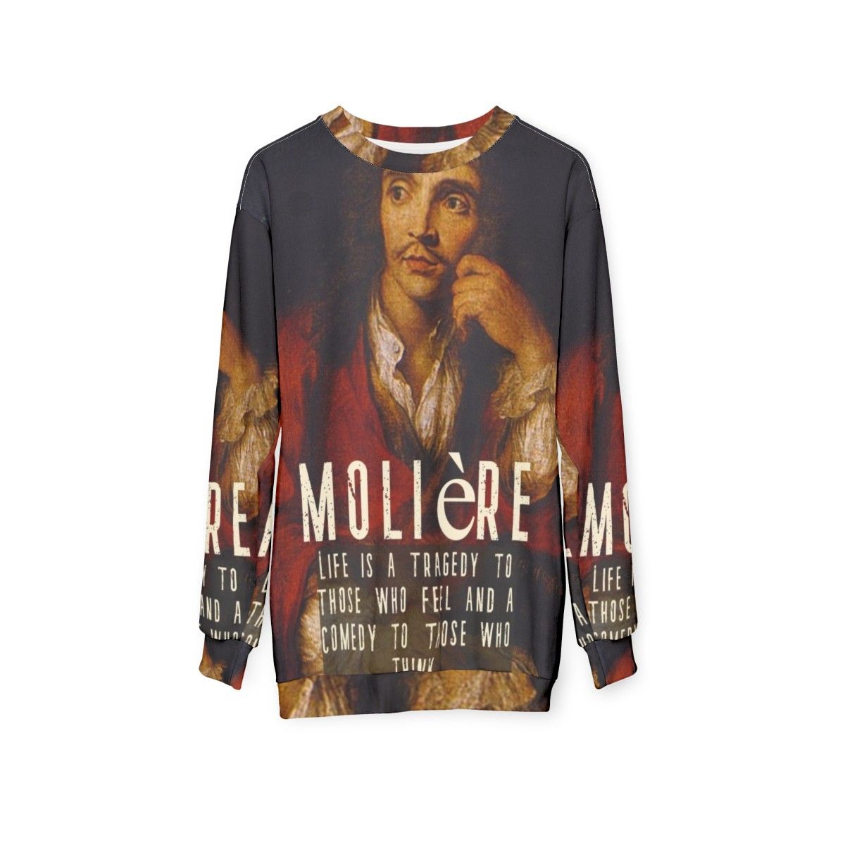 Molière Tragicomedy Quotes Baroque Sweatshirt - hanging