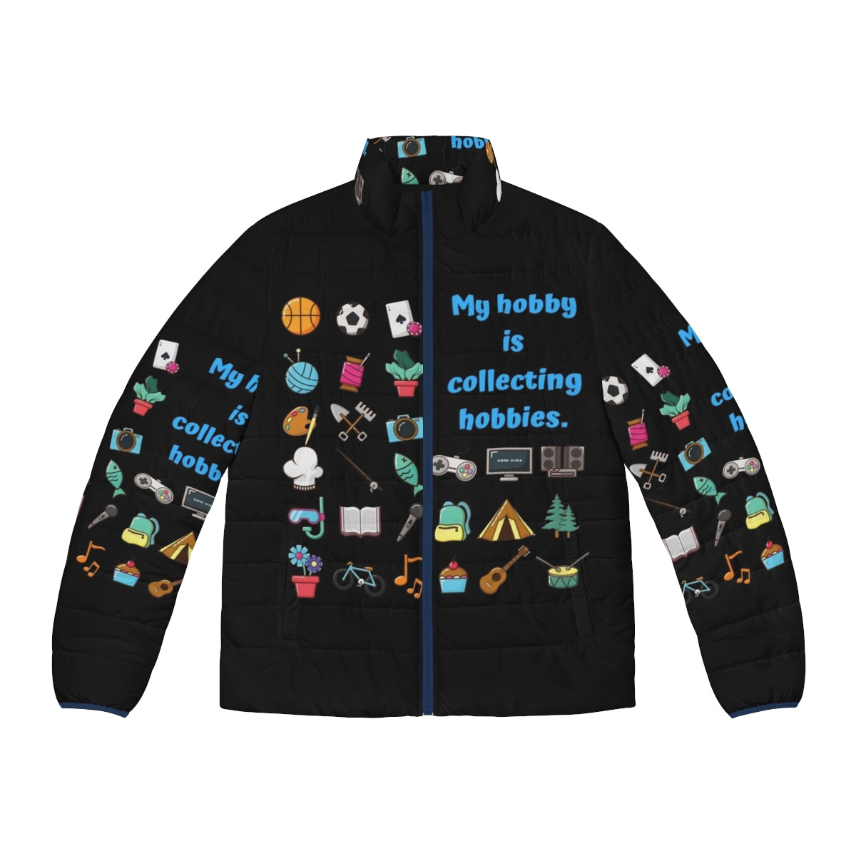 "My Hobby Is Collecting Hobbies" puffer jacket with various hobby icons