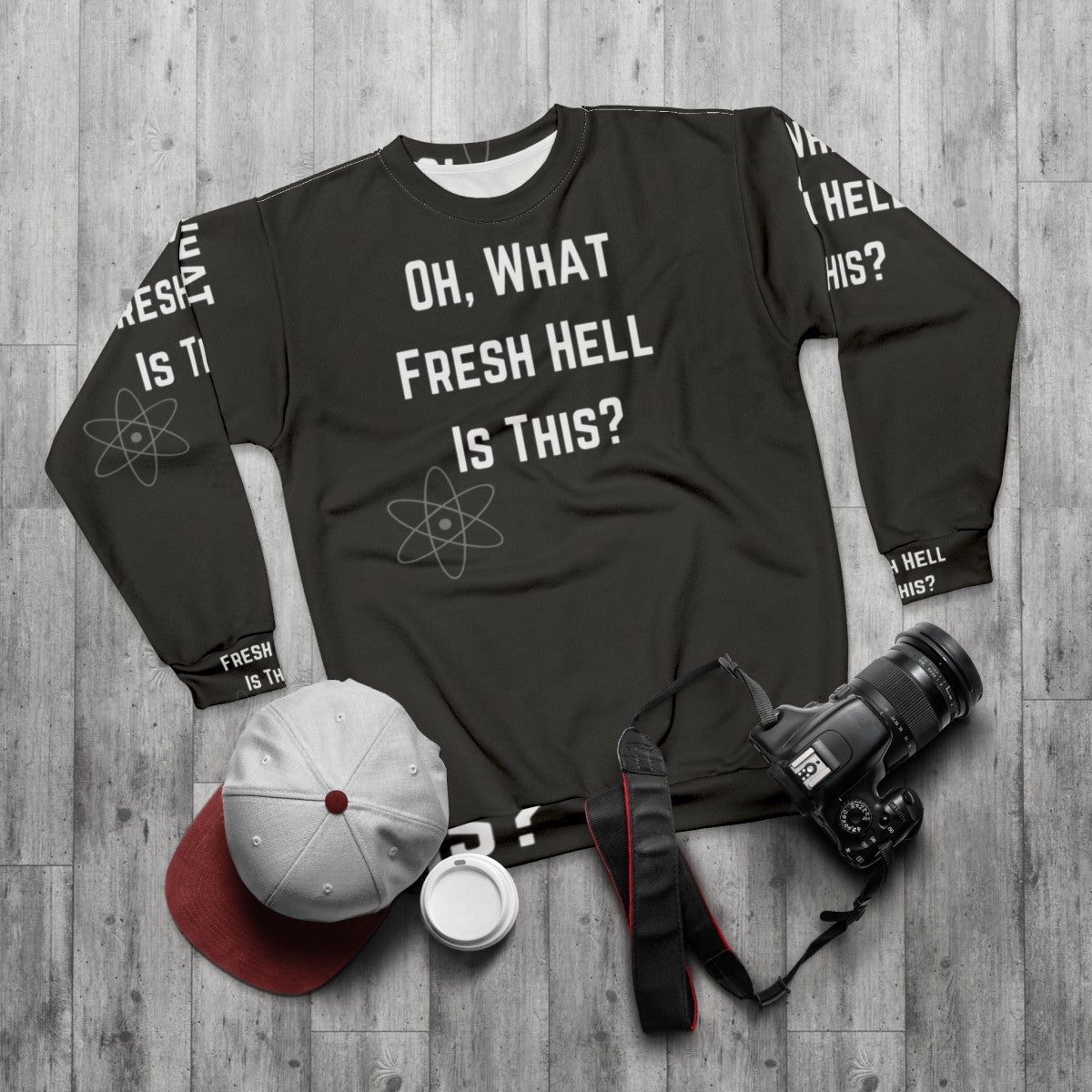 Fresh Hell Theory Big Bang Sweatshirt with Sheldon Quote - flat lay