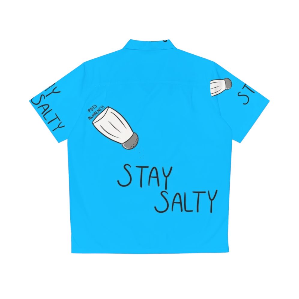 Stay Salty POTS Awareness Hawaiian Shirt - Back