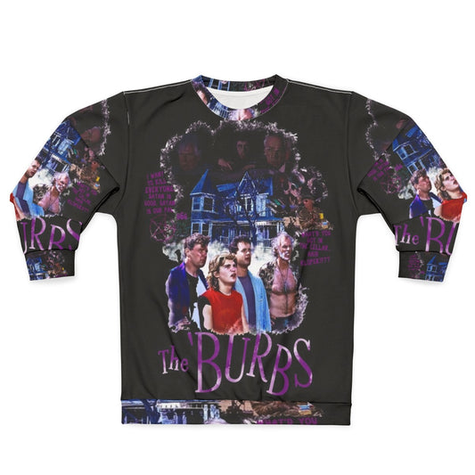 The Burbs 80s Classic Horror Movie Film Art Print Sweatshirt