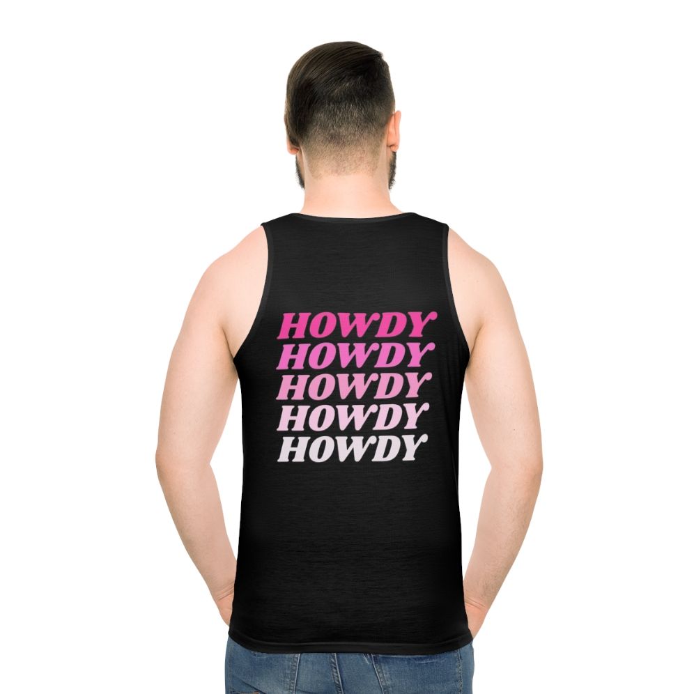 Howdy Howdy Howdy Unisex Western Cowboy Country Tank Top - men back