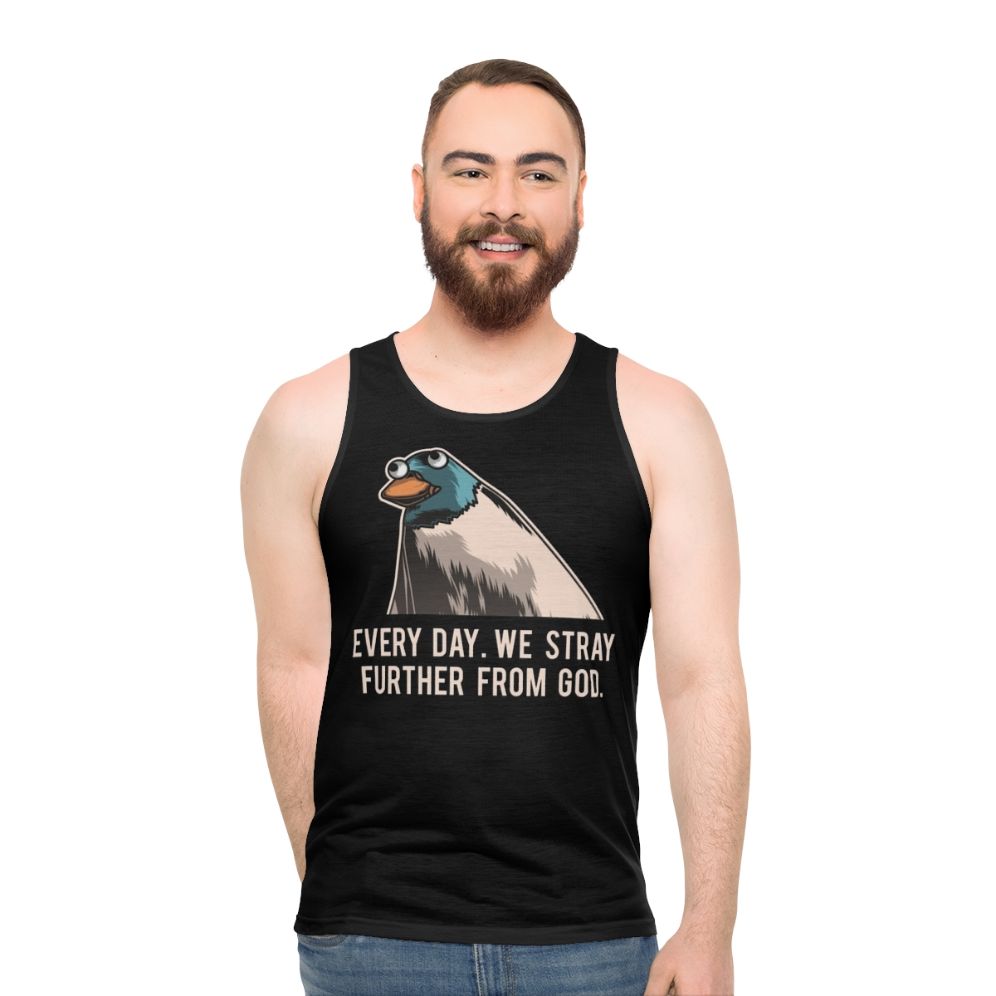 Unisex tank top with "Everyday We Stray Further From God" meme design - men