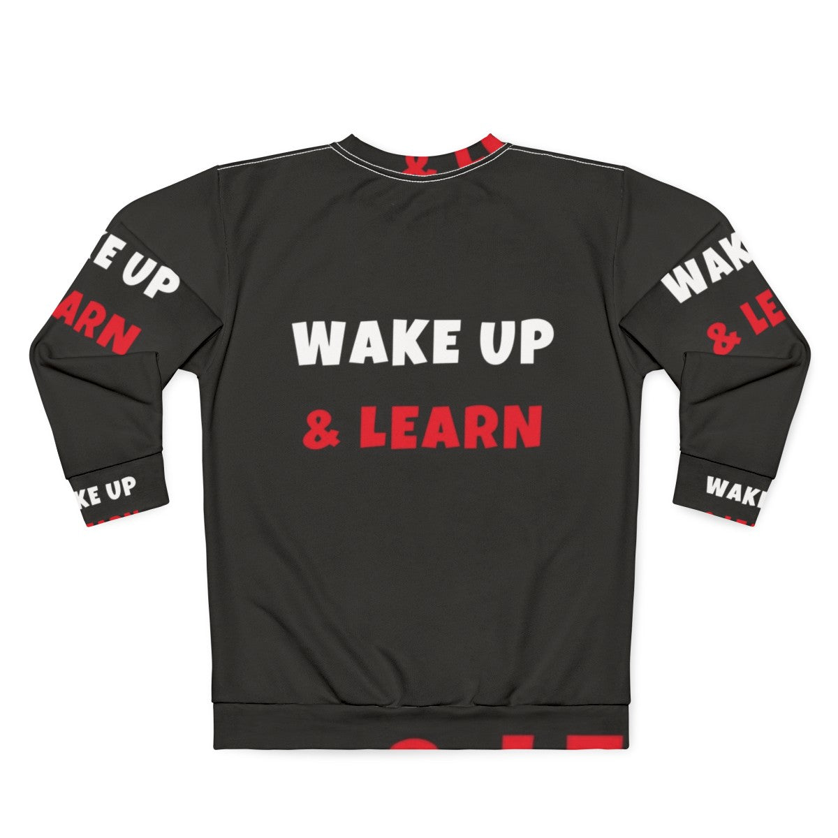 Wake Up and Learn Hobbies Sweatshirt - Back