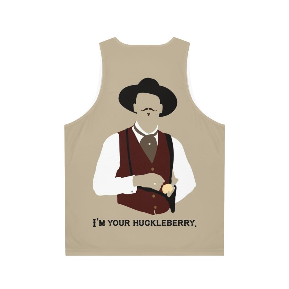 Tombstone "I'm Your Huckleberry" Unisex Tank Top - Back