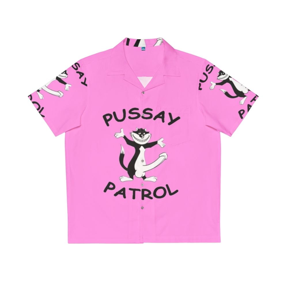 Pussay Patrol Hawaiian Shirt