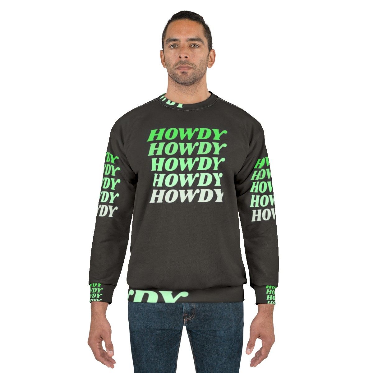 Howdy Howdy Howdy Howdy Howdy Western Cowboy Country Sweatshirt - men