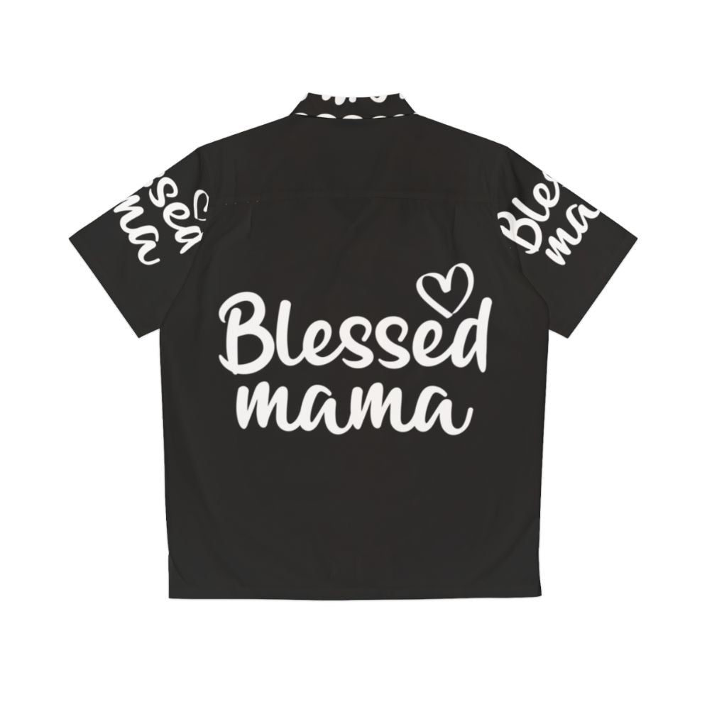 Blessed Mama Hawaiian Shirt featuring a floral pattern - Back