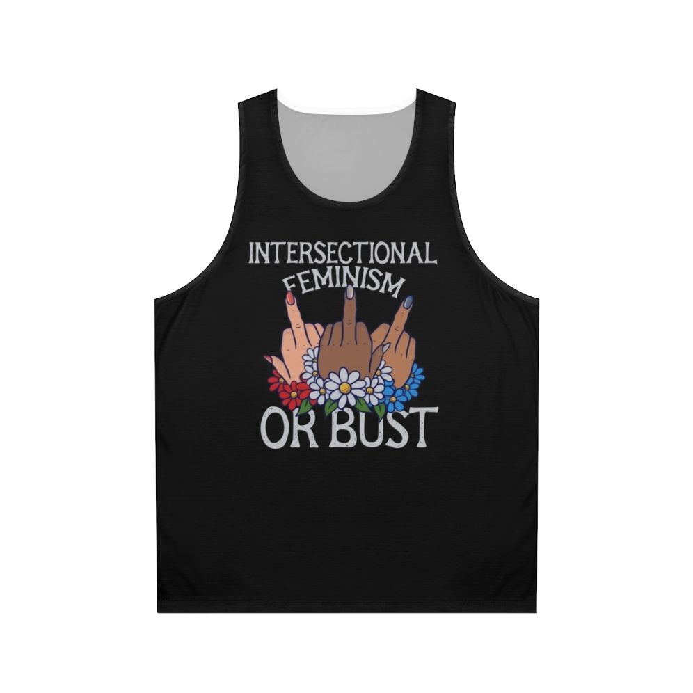 Intersectional feminism or bust unisex tank top