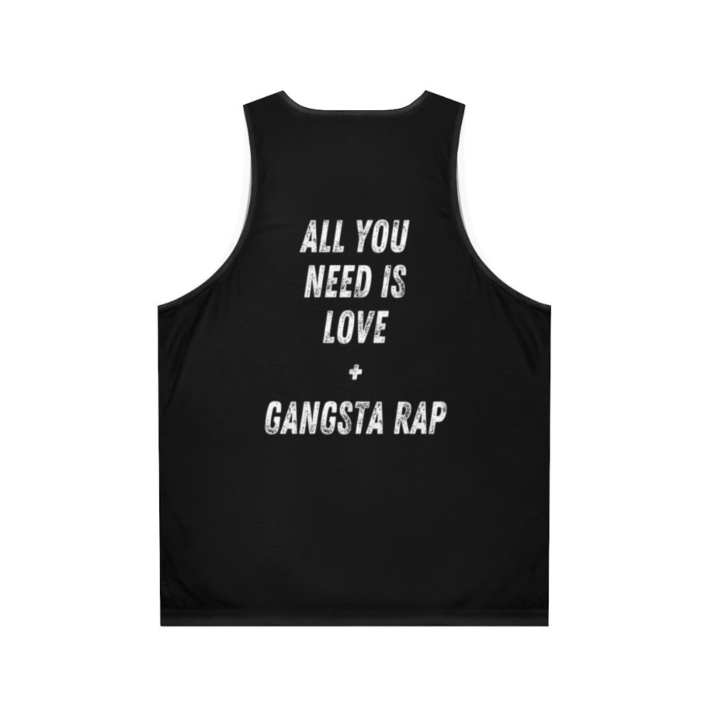 Gangsta rap unisex tank top with Beatles-inspired "All You Need is Love" typography - Back