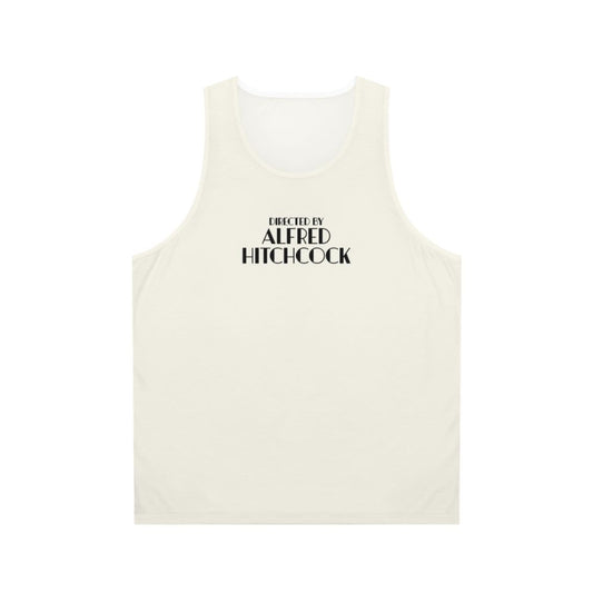 Unisex tank top featuring the text "Directed By Alfred Hitchcock"