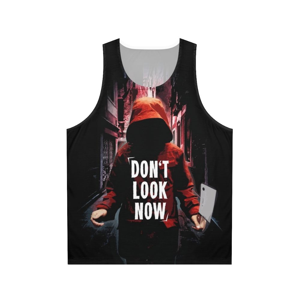 Don't Look Now Unisex Horror Movie Tank Top