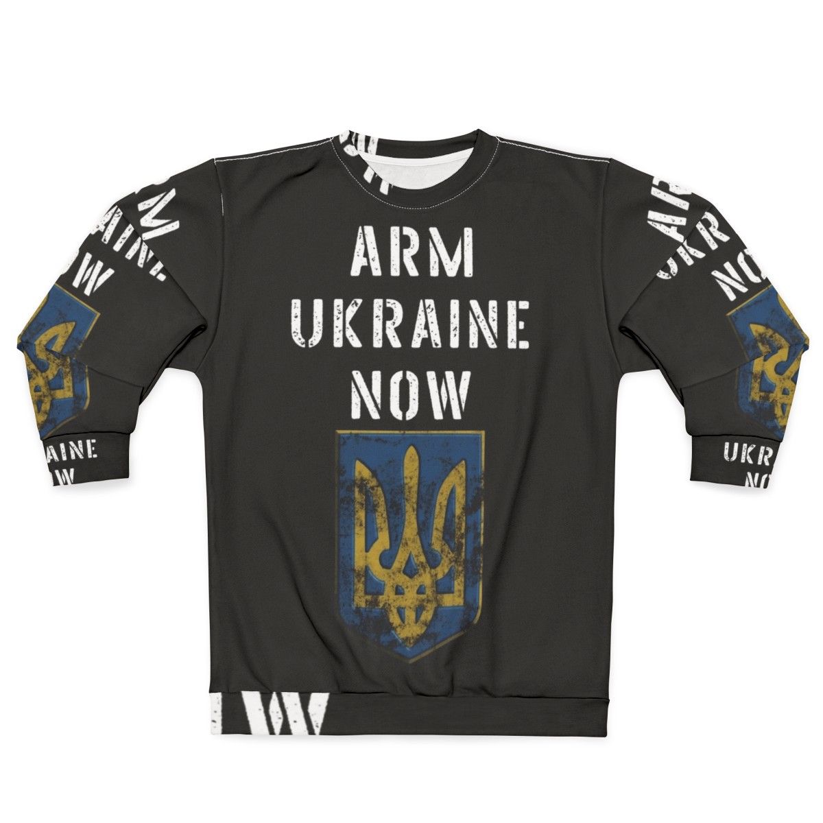 Arm Ukraine Now Sweatshirt - Support Ukraine in the Fight Against Russian Invasion