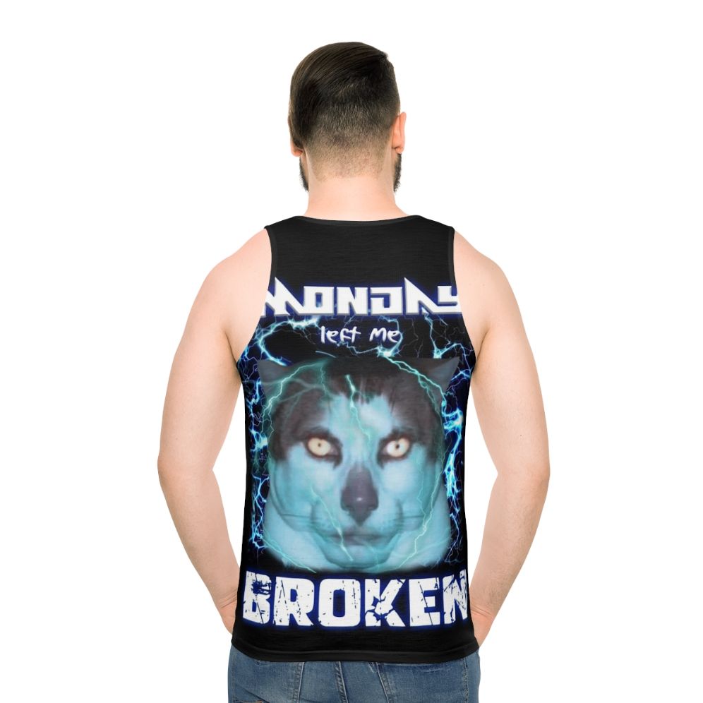 Unisex "Monday Left Me Broken" Cat Tank Top - men back