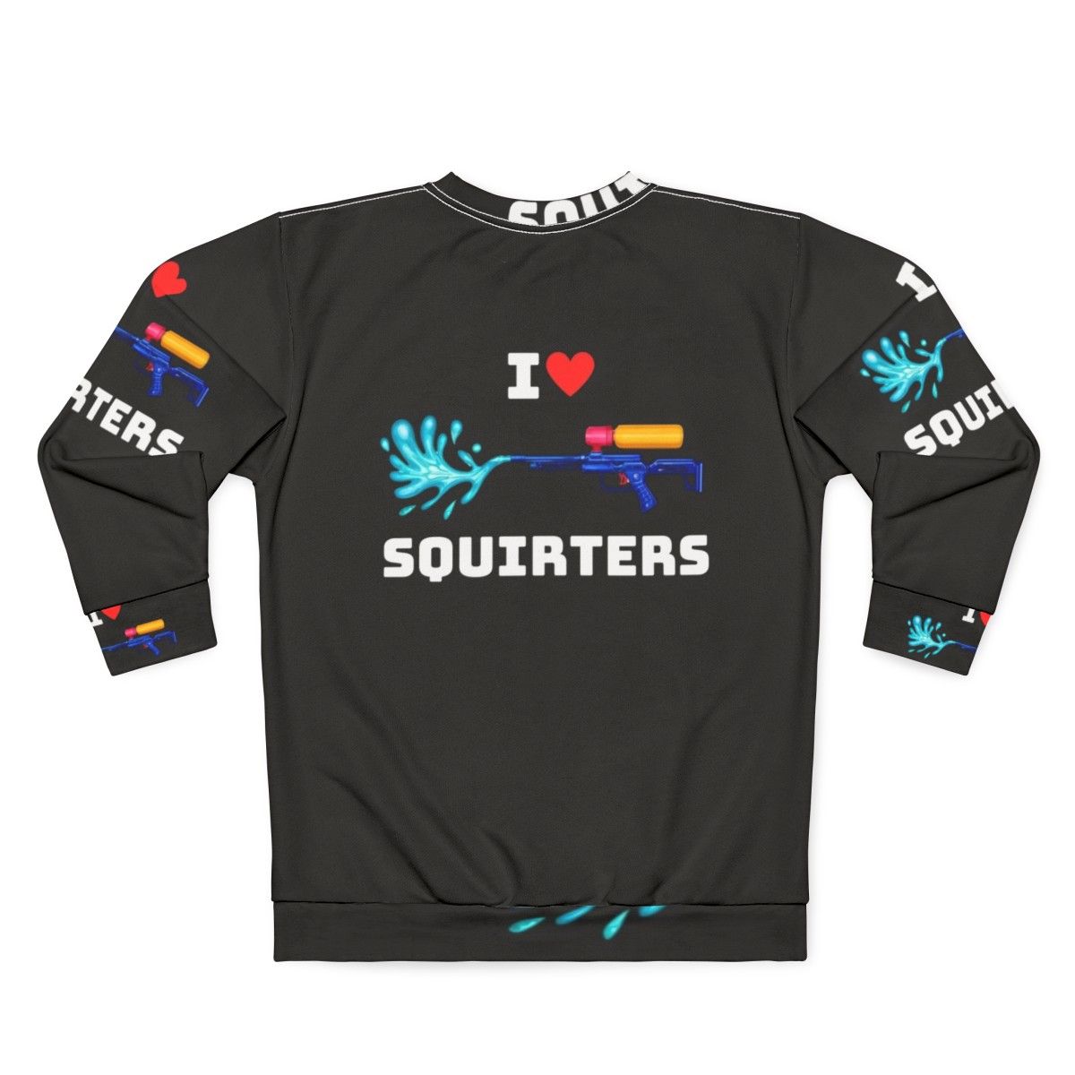 I Love Squirters Sweatshirt with Cute Squirrel Graphic - Back