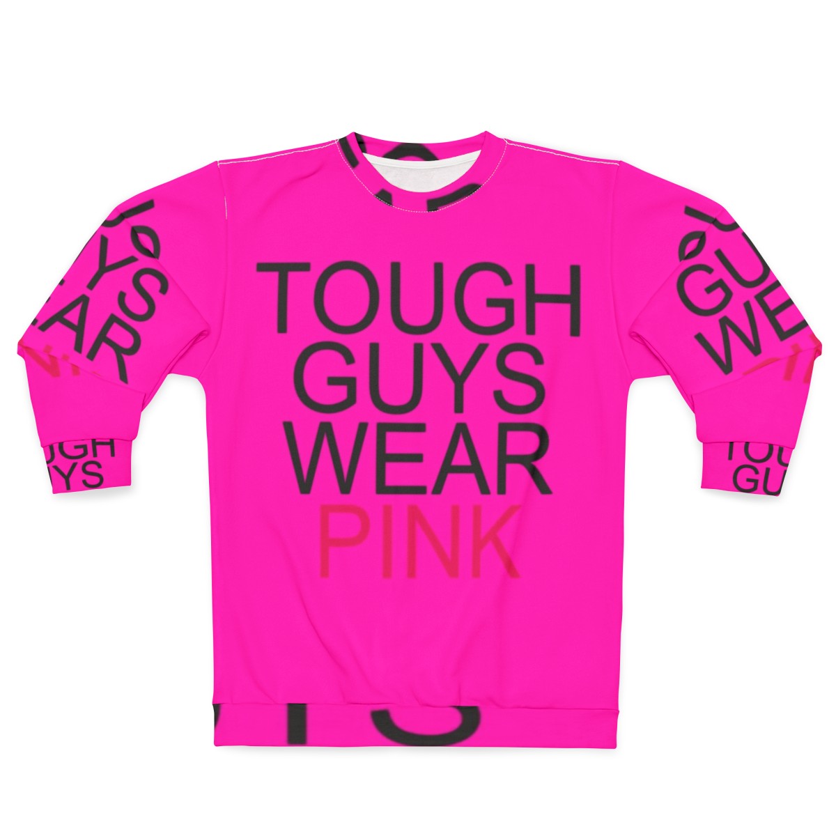 Tough Guys Wear Pink Roblox Infected Sweatshirt