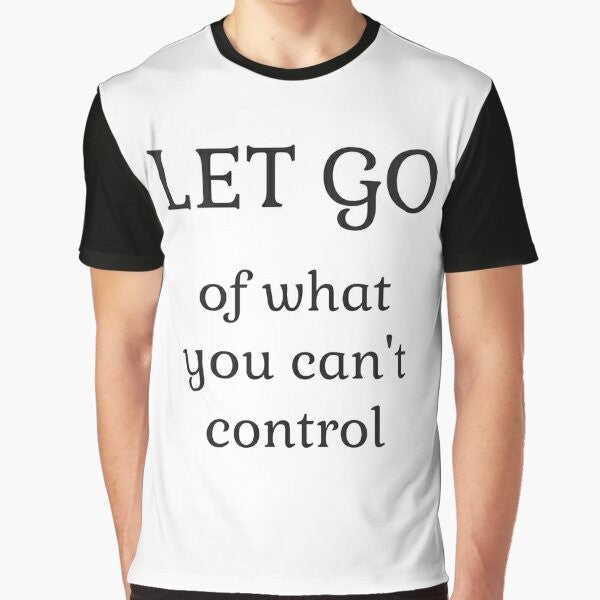 Stoic Wisdom Graphic T-Shirt featuring inspirational quote "Let go of what you cannot control"