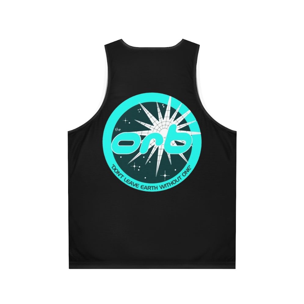 The Orb 90s Electronic Music Unisex Tank Top - Back