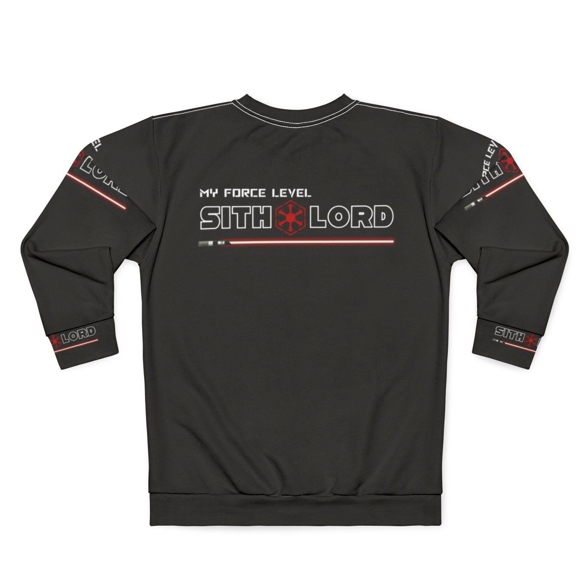 Sith Lord Sweatshirt with "My Force Level" Design - Back