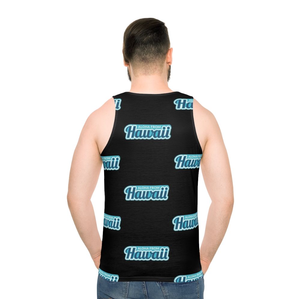 Aloha From Hawaii Unisex Aloha Tank Top for Summer - men back