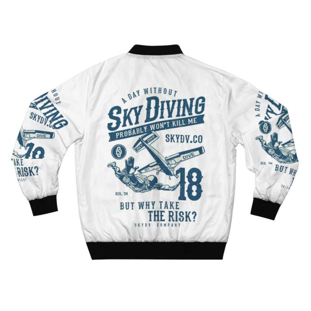 Skydiving sarcasm bomber jacket with funny, ironic saying - Back