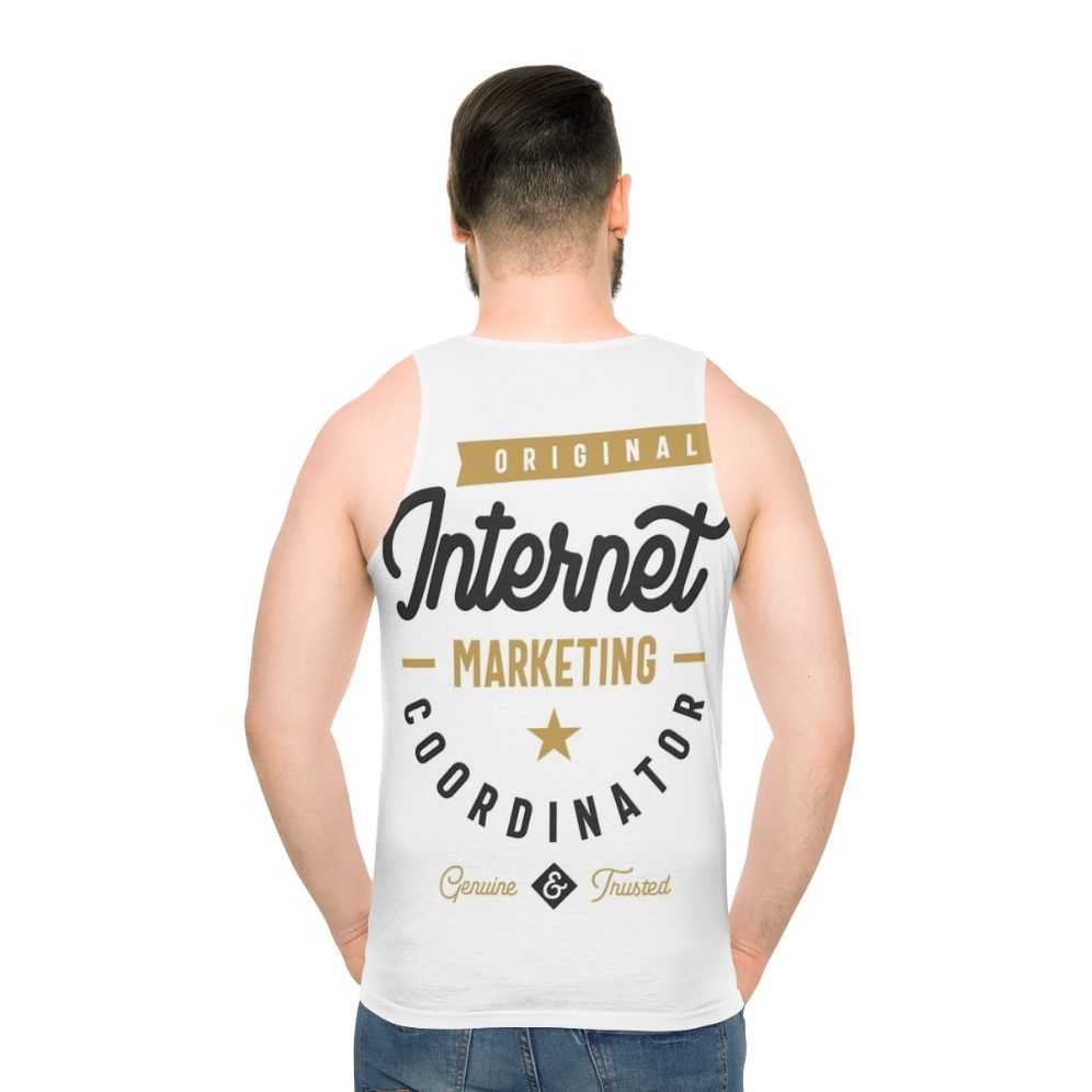 Unisex Internet Marketing Coordinator Tank Top - men back