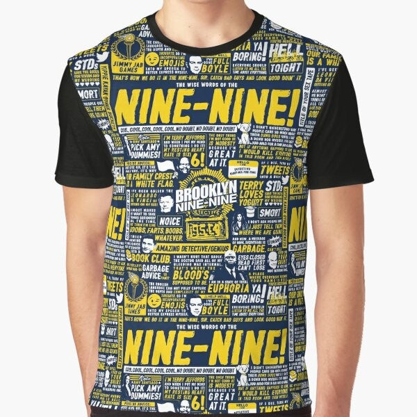 Brooklyn Nine-Nine Graphic T-Shirt featuring the wise words and characters from the popular TV show