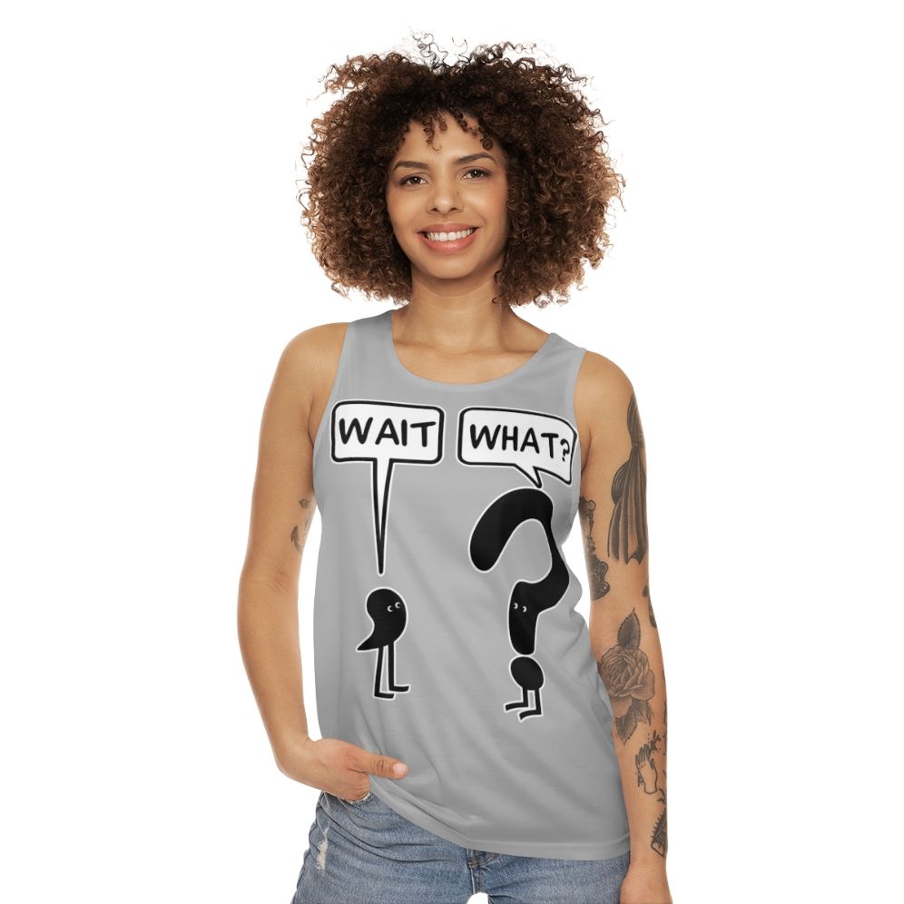 "Wait What" Unisex Tank Top - Funny Grammar Meme - women