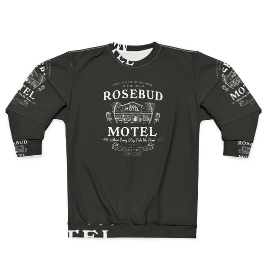 Rosebud Motel Schitt's Creek Inspired Funny Sweatshirt