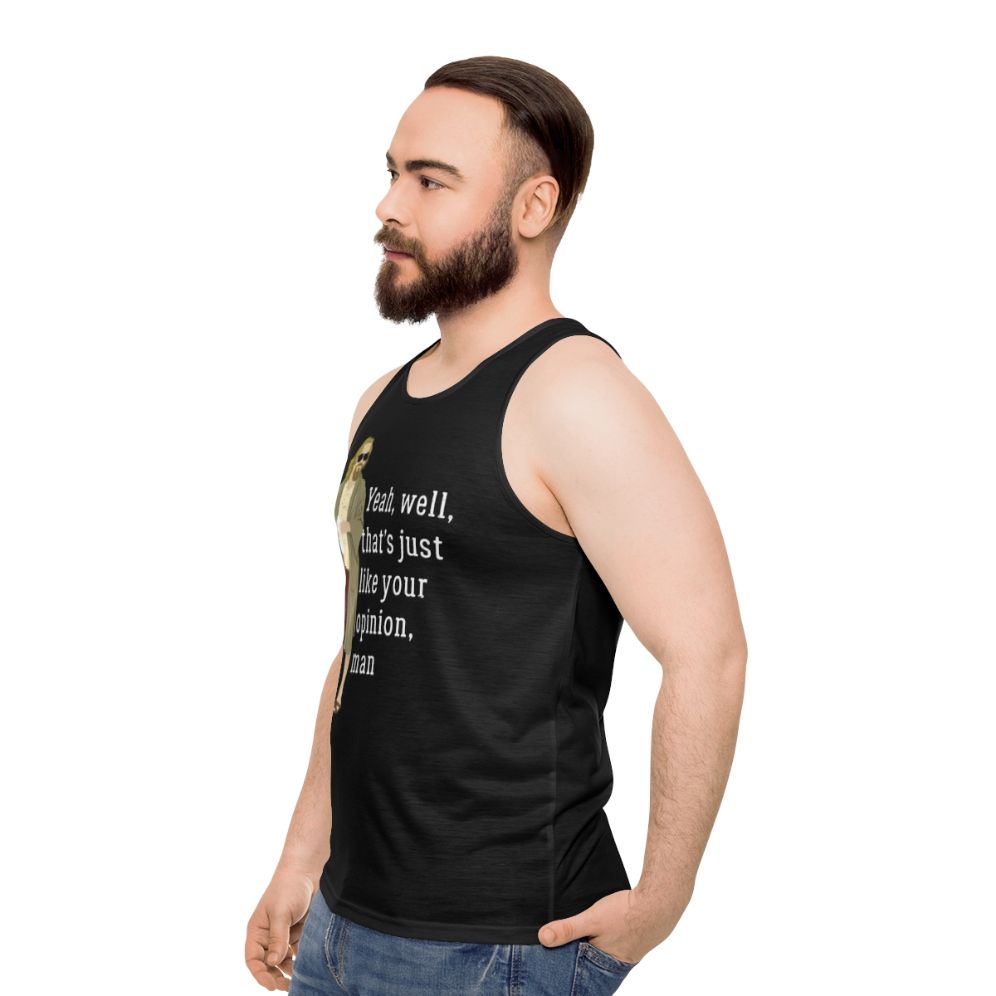 The Dude Abides Unisex Tank Top - Funny "That's Just Your Opinion" Quote - men side