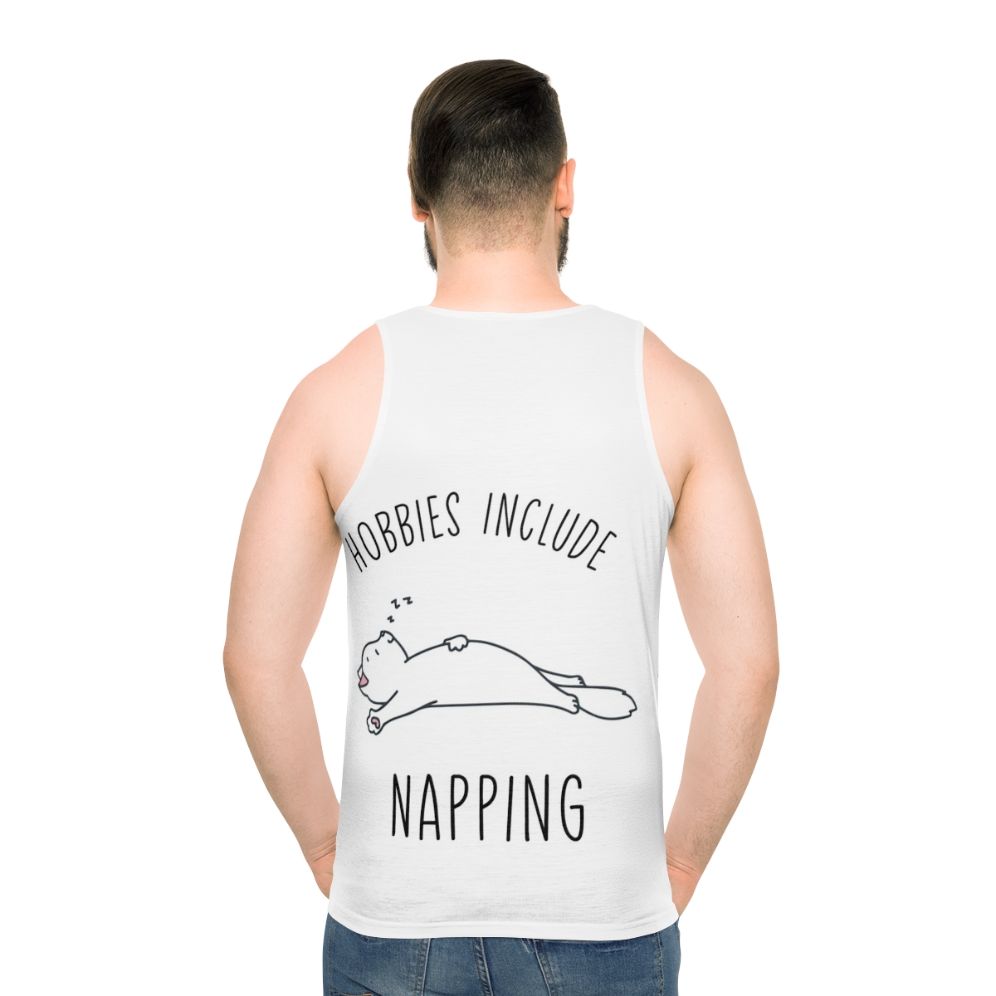 Unisex tank top with "Hobbies Include Napping" design - men back