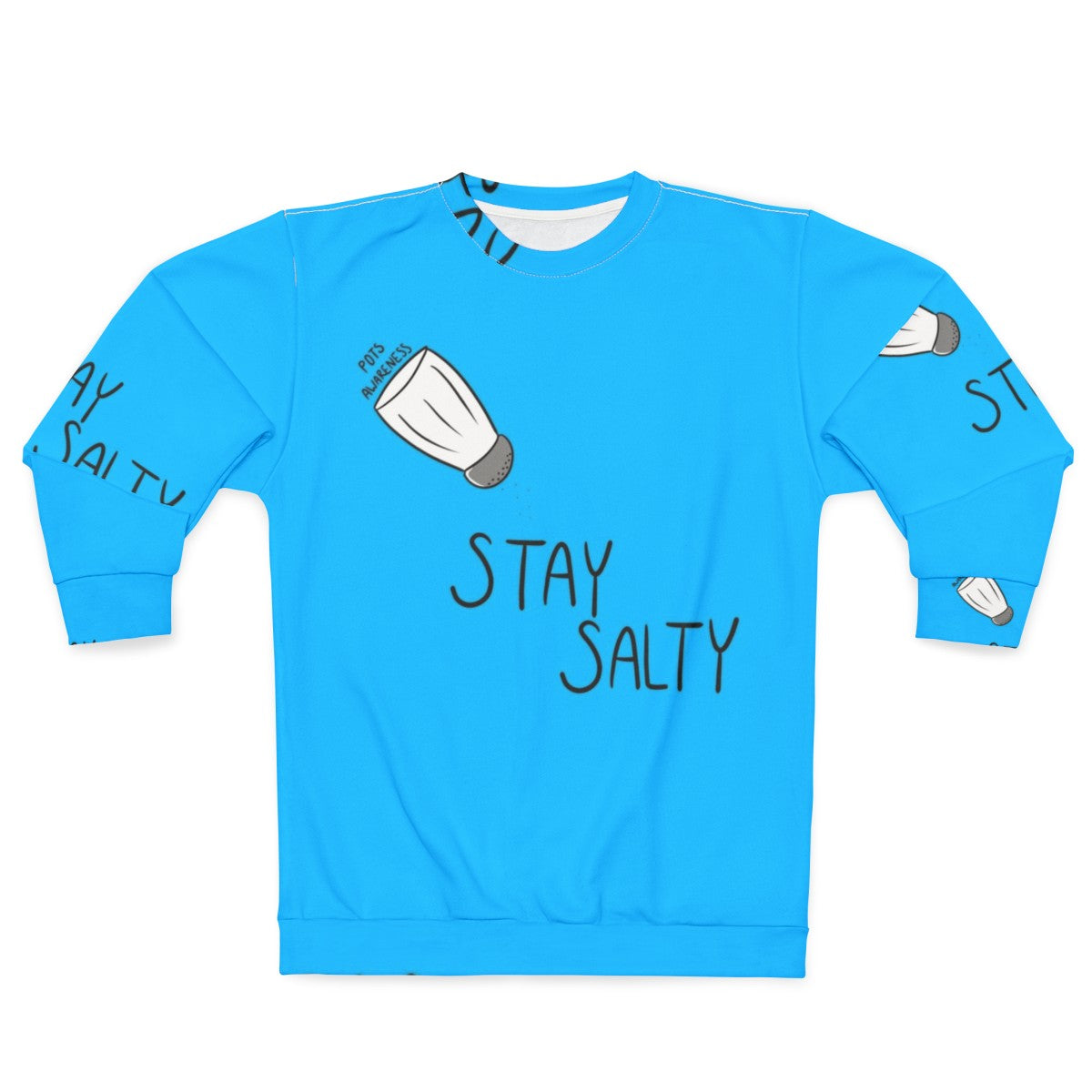 Stay Salty POTS Awareness Sweatshirt featuring a blue design with text