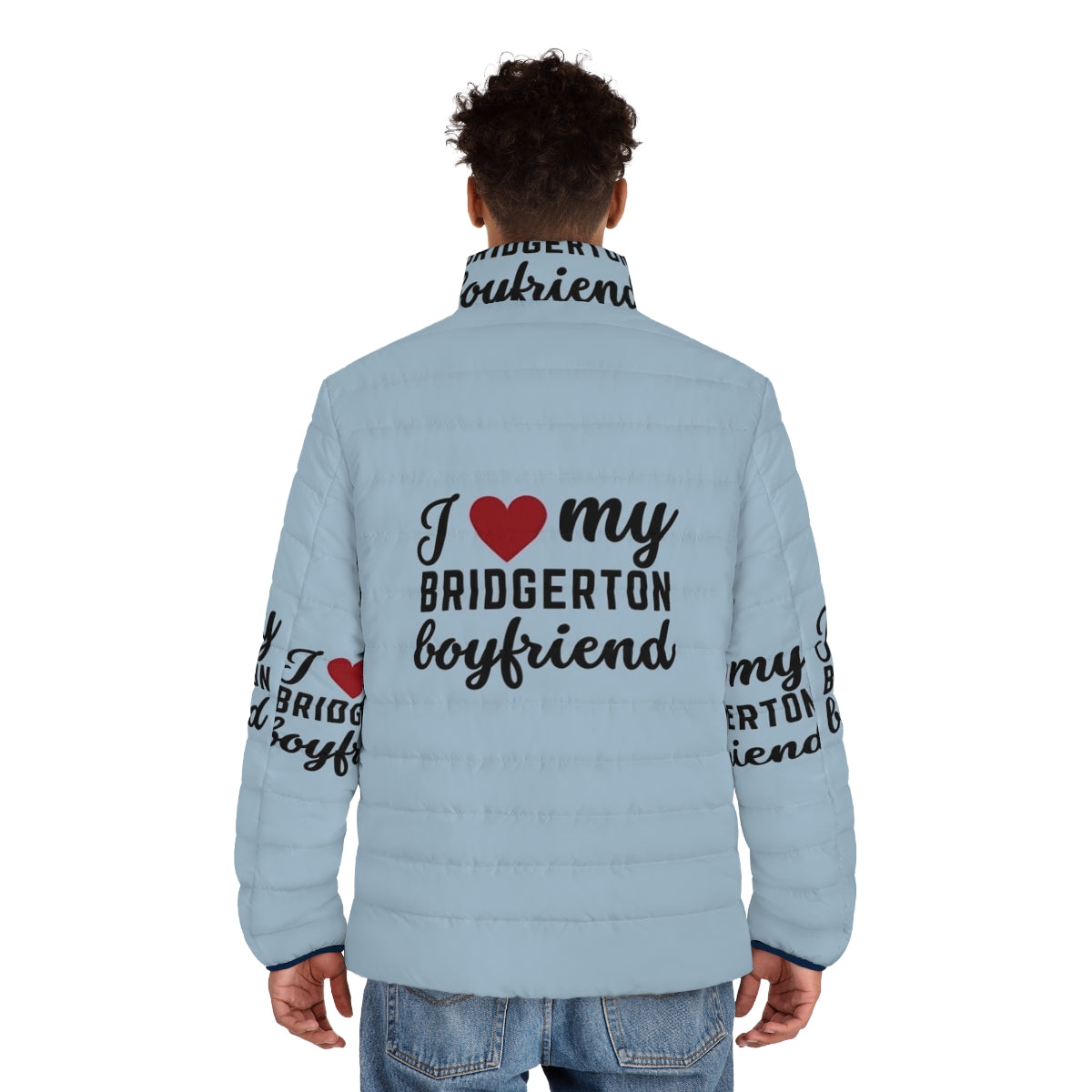 Bridgerton inspired puffer jacket with "I Love My Bridgerton Boyfriend" text - men back