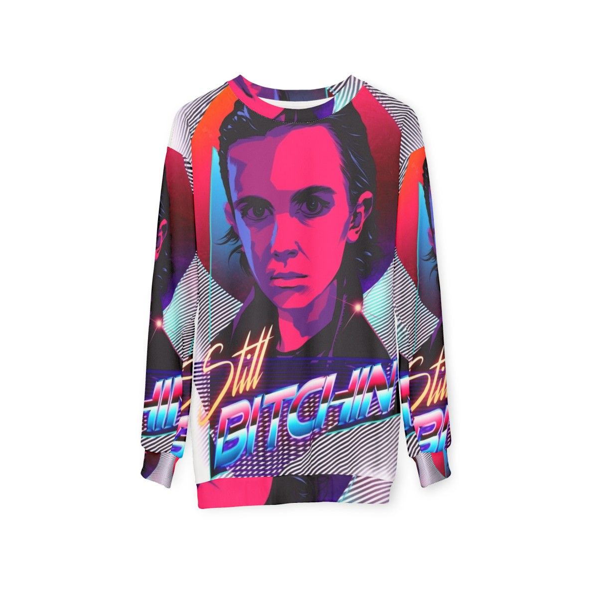 Retro Eleven Is Still Bitchin' Sweatshirt featuring Millie Bobby Brown from Stranger Things - hanging