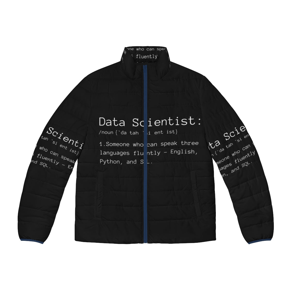 Data Scientist Definition Puffer Jacket - Warm and stylish outerwear for data professionals