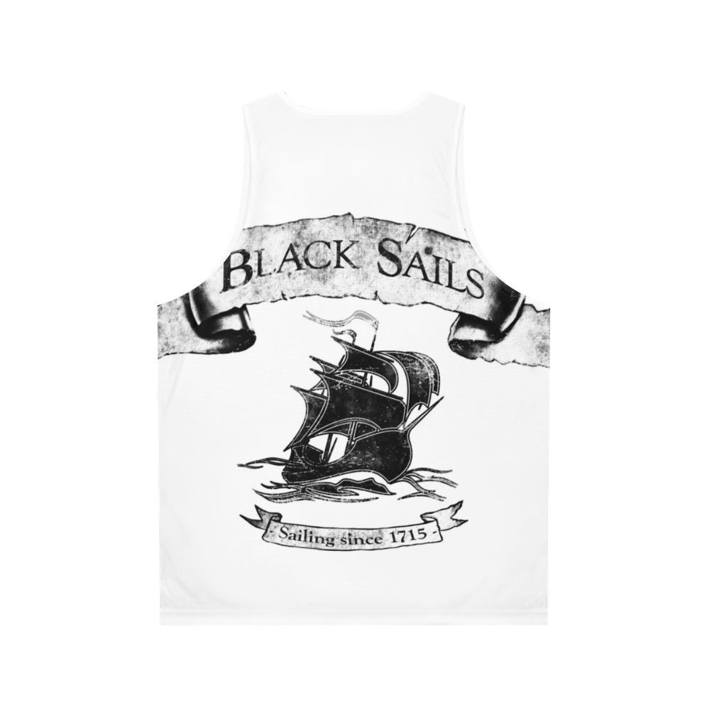 Black Sails Sailing Since 1715 Pirate Tank Top - Back