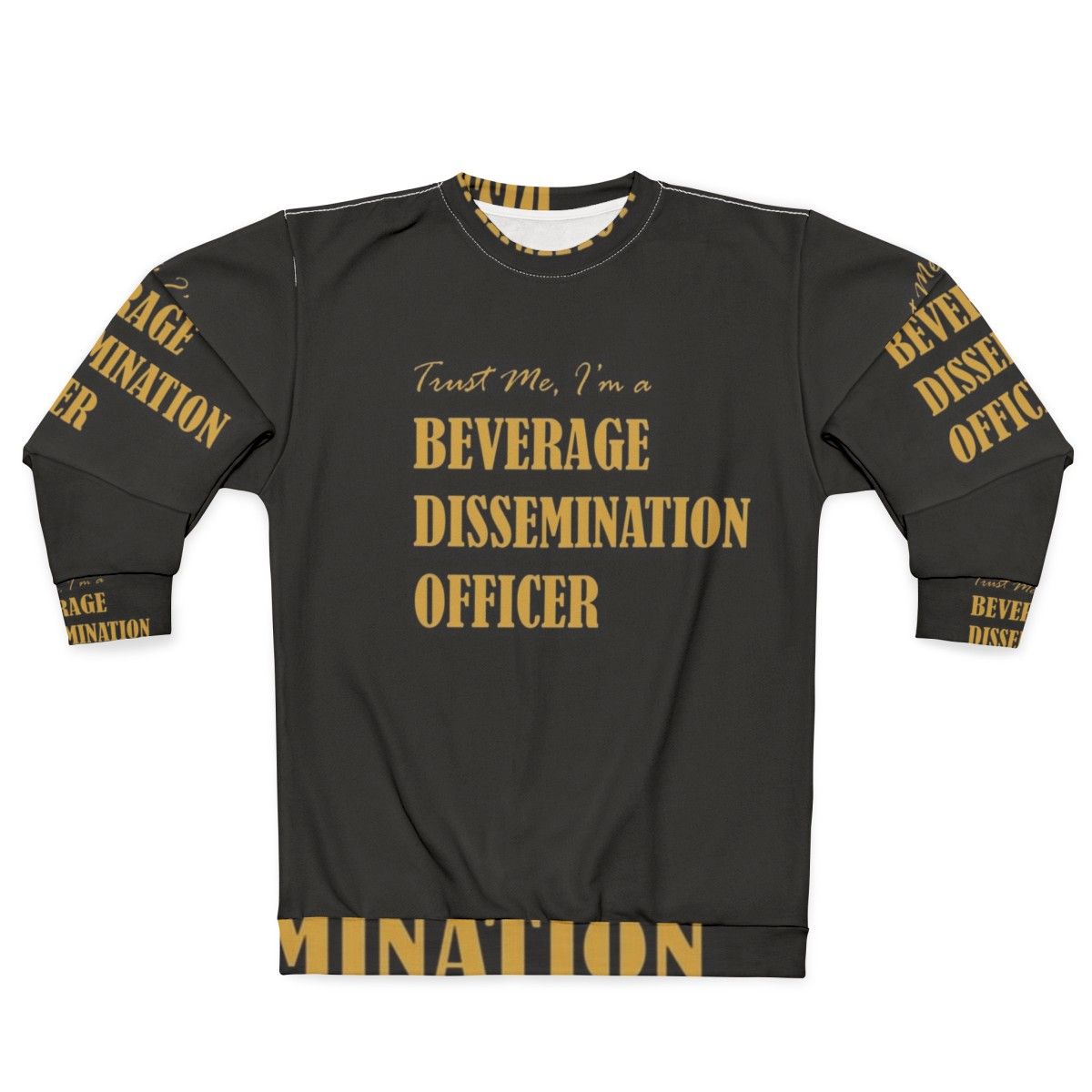 Beverage Dissemination Officer Sweatshirt - Funny Bartender Shirt