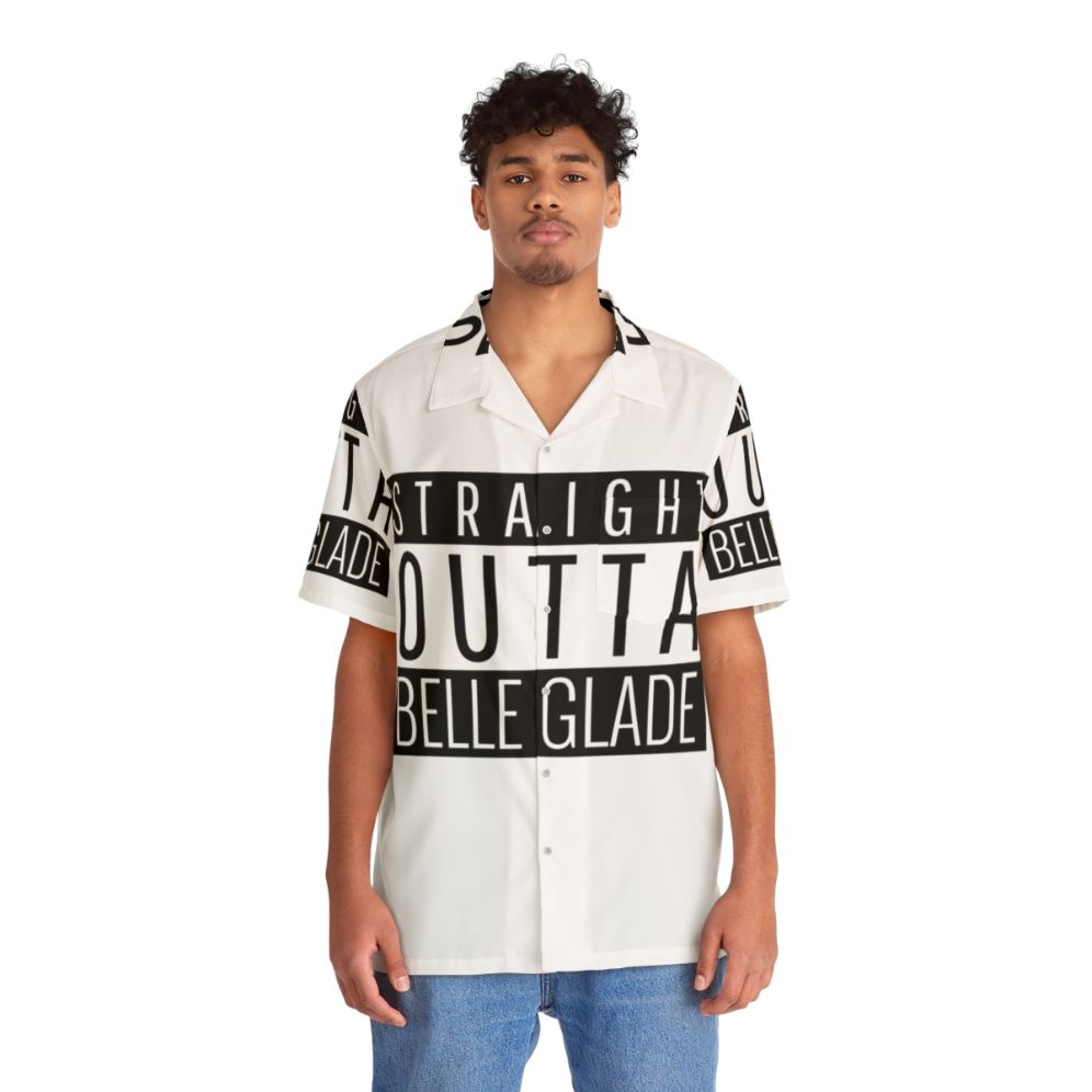 Straight Outta Belle Glade, Florida Hawaiian Shirt - People Front