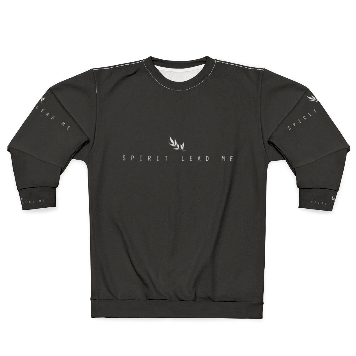 "Spirit Lead Me" Christian Motivational Sweatshirt