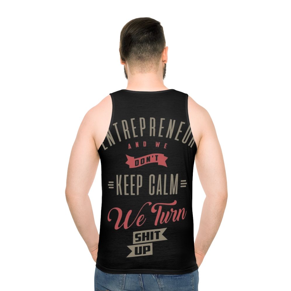 Entrepreneur Keep Calm Unisex Motivational Tank Top - men back