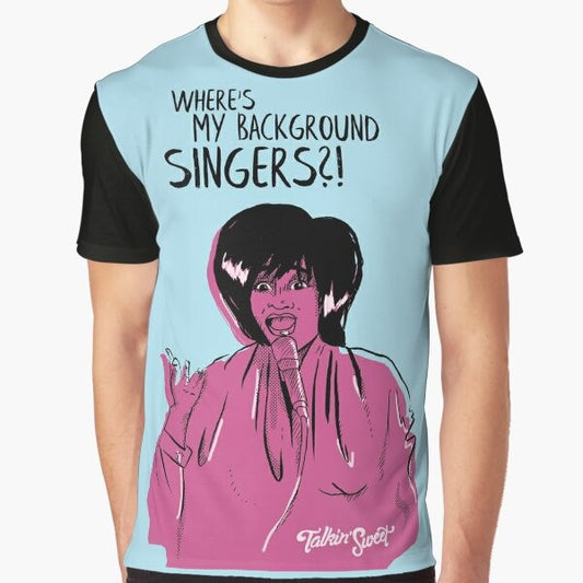 Patti Labelle graphic t-shirt with "Where's My Background Singers?" text