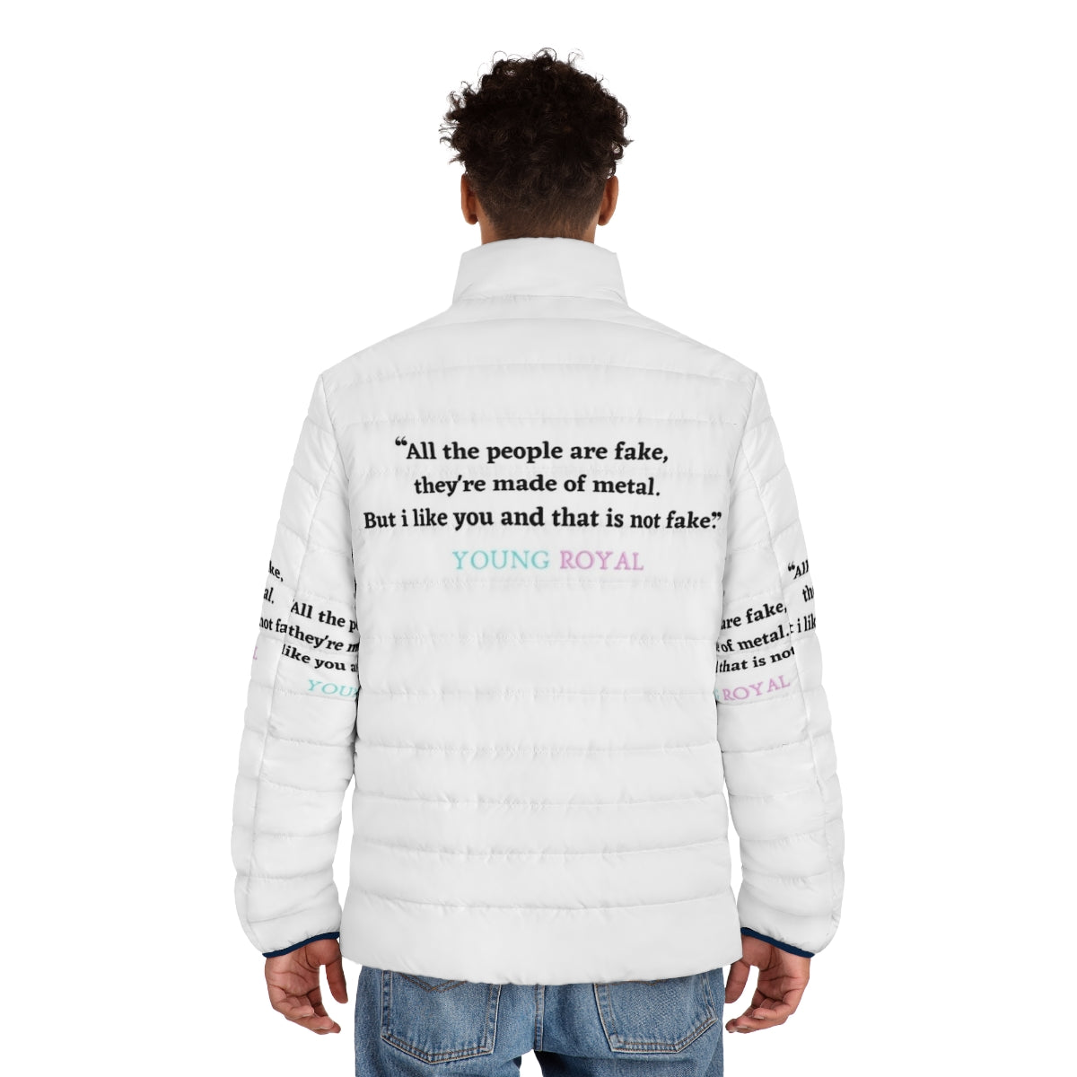 Young Royals Netflix Series Inspired Puffer Jacket with Quotes - men back