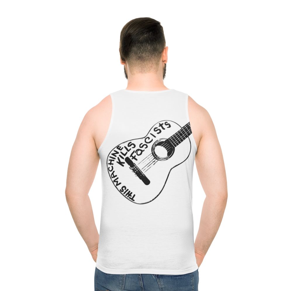 Unisex folk music tank top with "This Machine Kills Fascists" text - men back