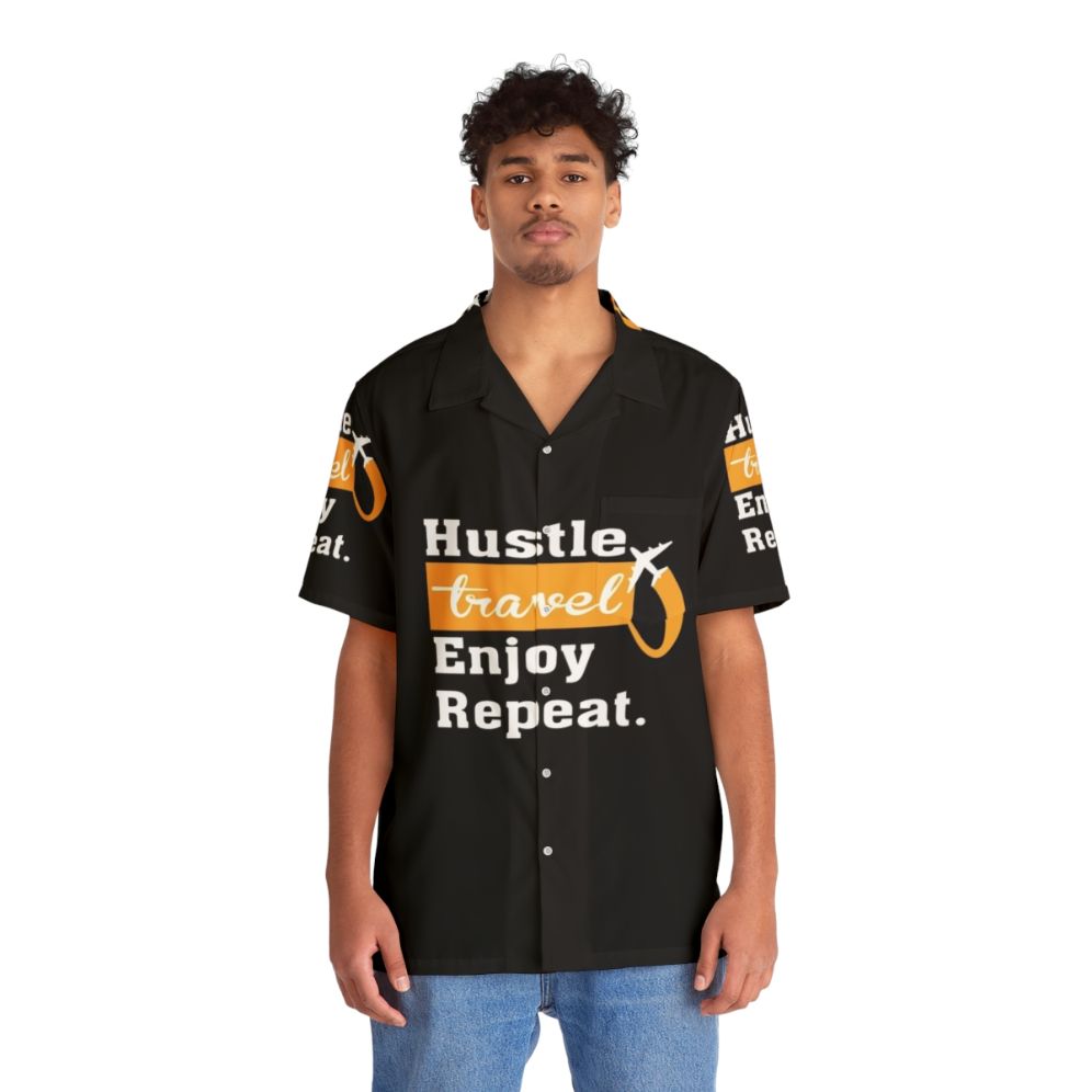 Hustle, Travel, Enjoy, Repeat Hawaiian Shirt for Entrepreneurs and Adventurers - People Front