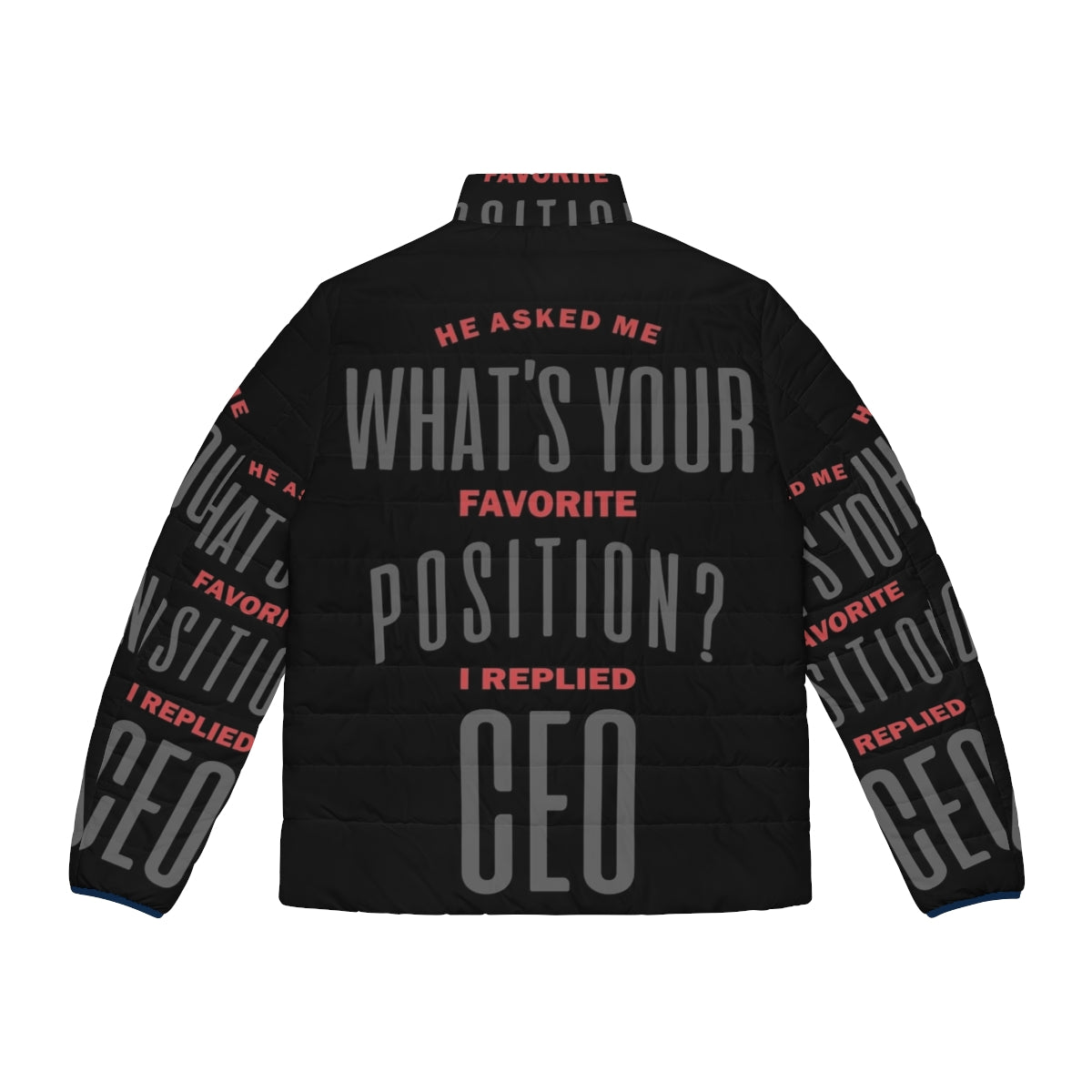 CEO T-Shirt Puffer Jacket with Entrepreneur Motivation - Back