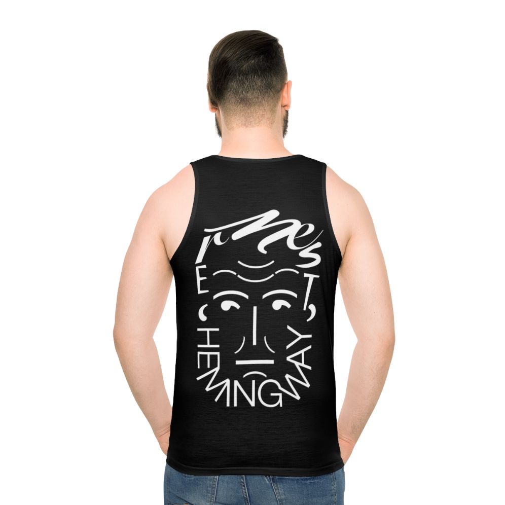 Ernest Hemingway Unisex Tank Top - men back