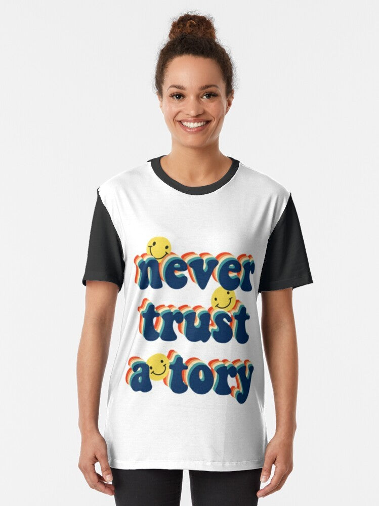 Anti-Tory Political Graphic T-Shirt featuring the text "Never Trust a Tory" - Women