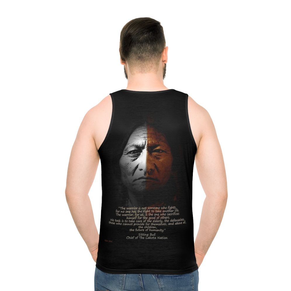 Sitting Bull Warrior Quote Unisex Tank Top - men back