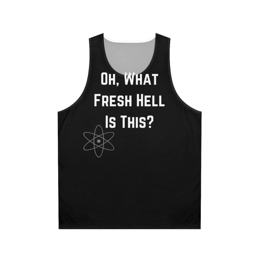 Unisex "Fresh Hell Theory" Big Bang Theory inspired tank top