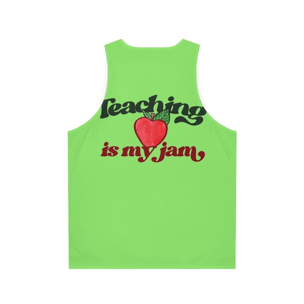 Unisex "Teaching Is My Jam" Tank Top for Educators - Back